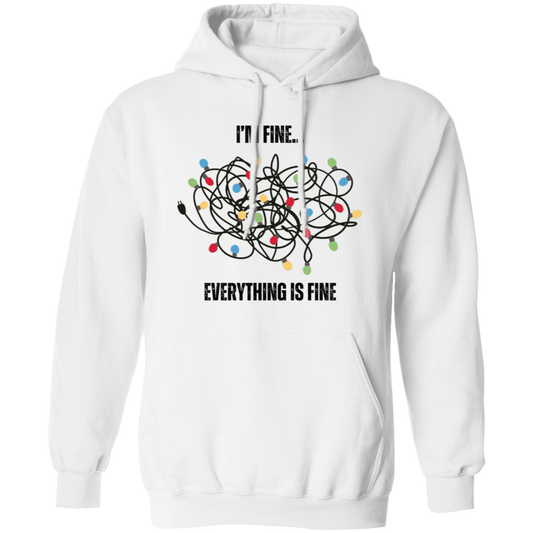 I'm Fine ~ LS T-Shirt | Sweatshirt | Hoodie