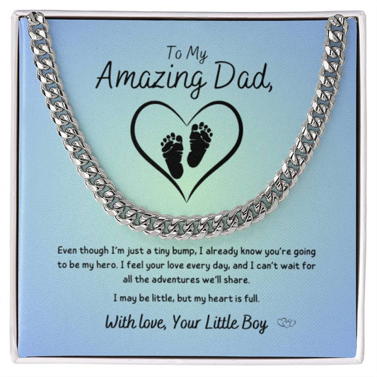 From Baby Boy - To My Amazing Dad ~ Cuban Link Necklace