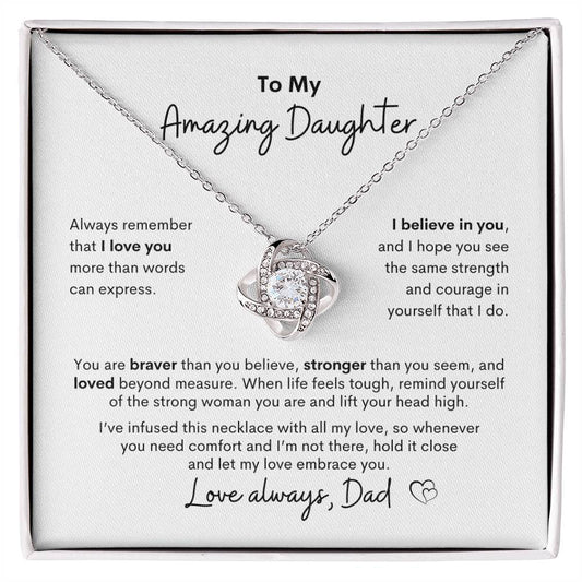 To My Amazing Daughter ~ Love Knot Necklace